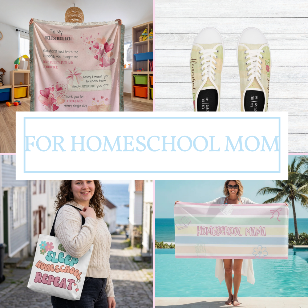 For Homeschool Moms