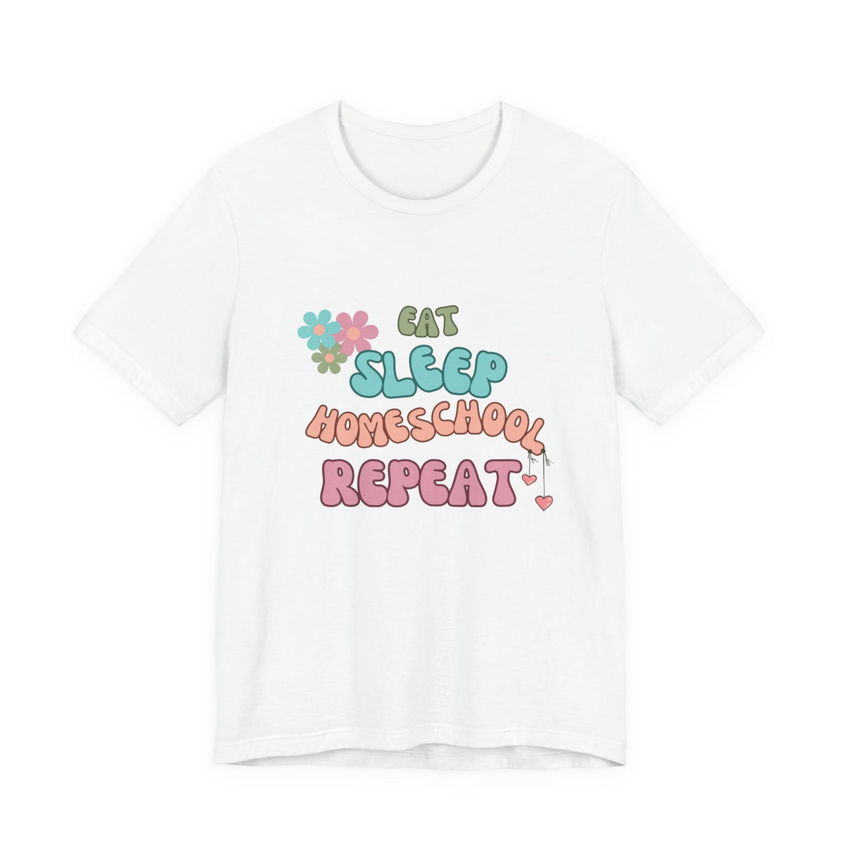 Eat Sleep Homeschool Repeat Shirt