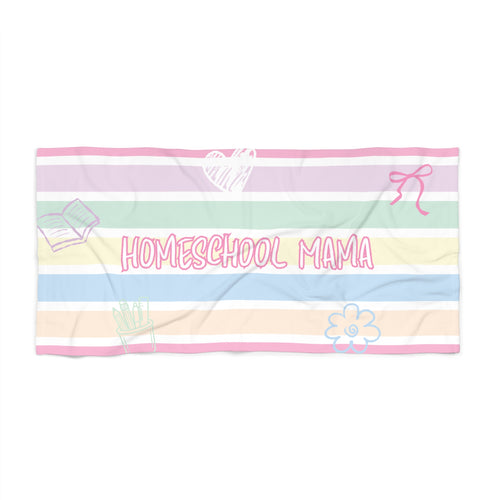 "Homeschool Mama"Beach Towel