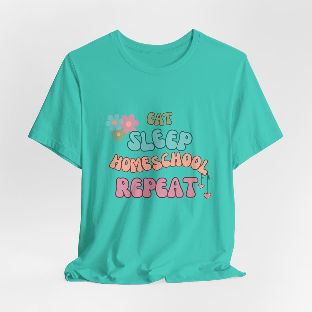 Eat Sleep Homeschool Repeat Shirt