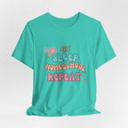 Eat Sleep Homeschool Repeat Shirt