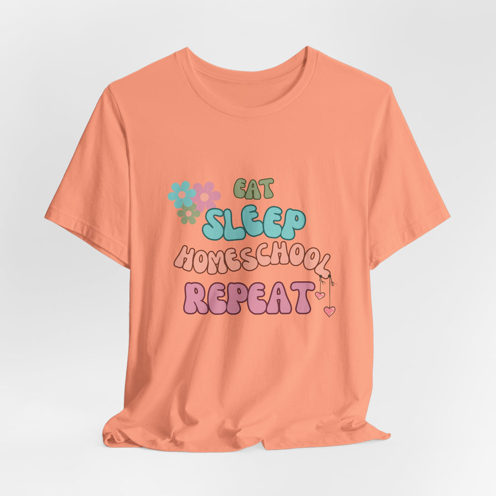 Eat Sleep Homeschool Repeat Shirt