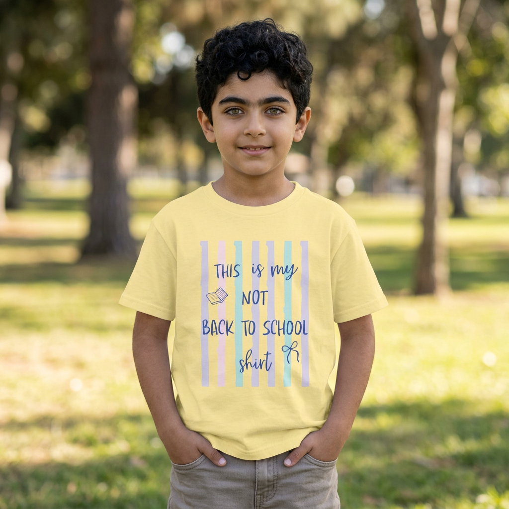 “This Is My Not Back To School Shirt”