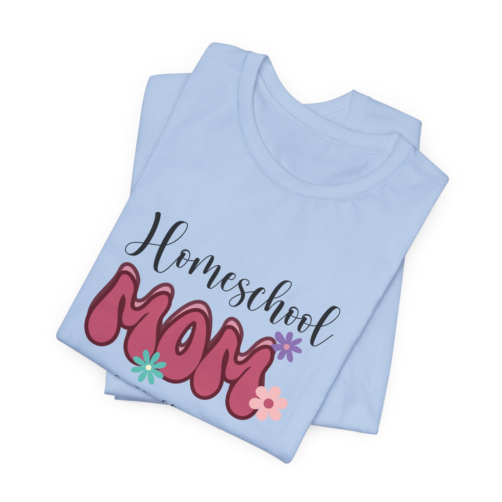 Homeschool Mom Personalized Shirt