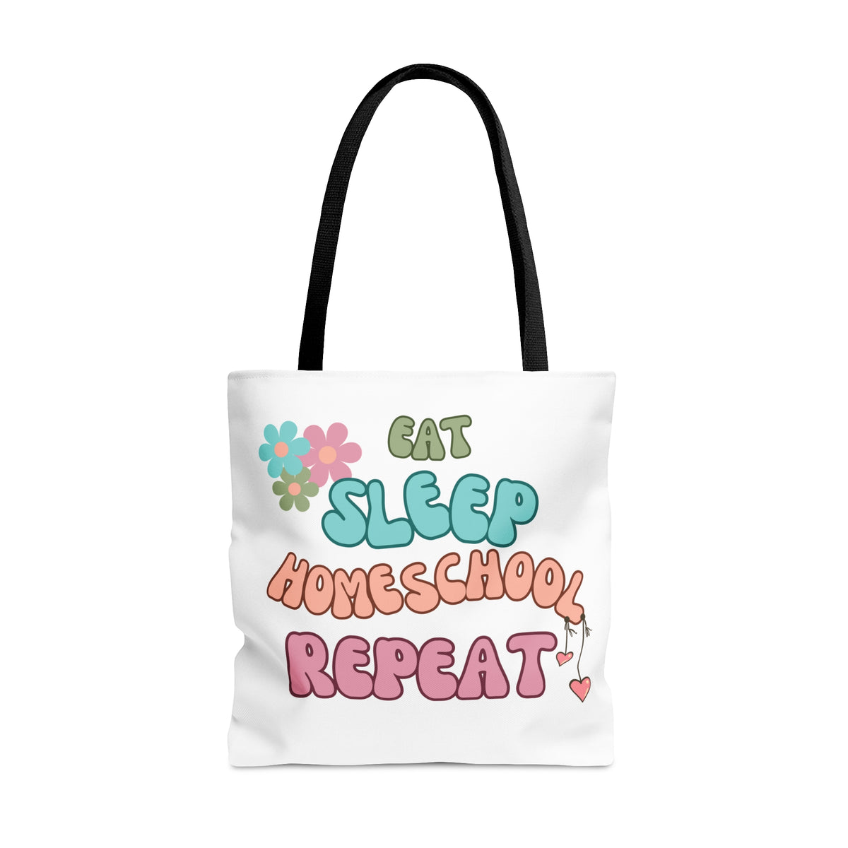 Eat Sleep Homeschool Repeat Tote Bag