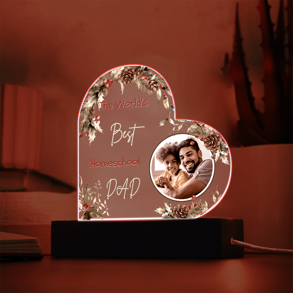 “The World's Best Homeschool Dad” Acrylic Heart Plaque Christmas Edition