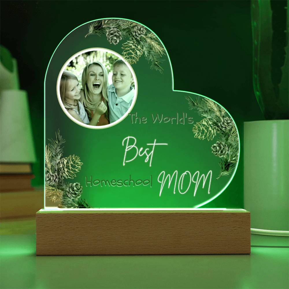 “The World’s Best Homeschool Mom” Acrylic Heart Plaque Christmas Edition