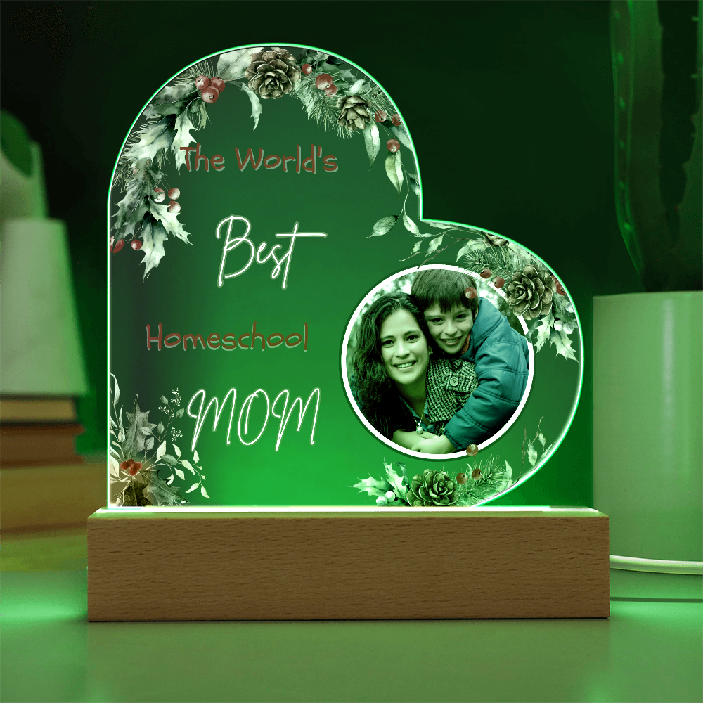 “The World’s Best Homeschool Mom” Acrylic Heart Plaque Christmas Edition