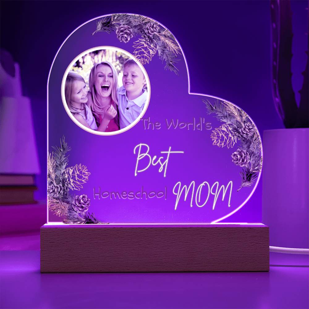 “The World’s Best Homeschool Mom” Acrylic Heart Plaque Christmas Edition