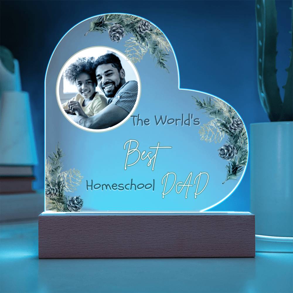 "The World's Best Homeschool Dad” Heart Acrylic Plaque Christmas Edition