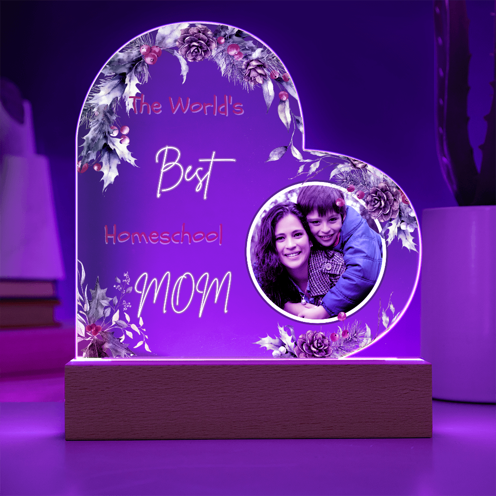 “The World’s Best Homeschool Mom” Acrylic Heart Plaque Christmas Edition