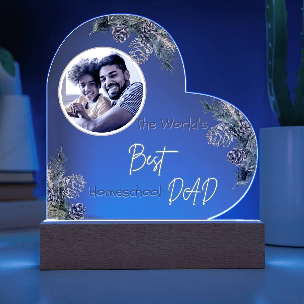 "The World's Best Homeschool Dad” Heart Acrylic Plaque Christmas Edition