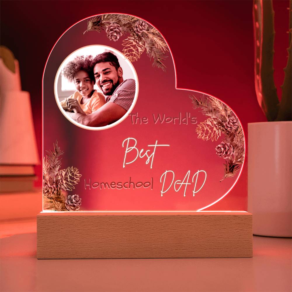 "The World's Best Homeschool Dad” Heart Acrylic Plaque Christmas Edition