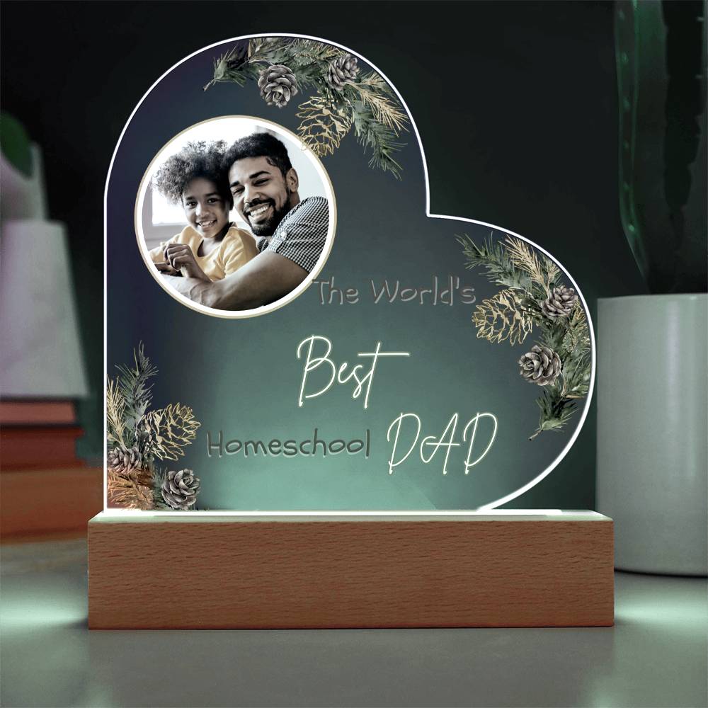 "The World's Best Homeschool Dad” Heart Acrylic Plaque Christmas Edition
