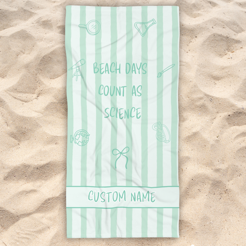 "Beach Days Count as Science" Personalized Beach Towel